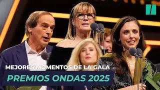 Premios Ondas 2025: mejores momentos de la gala