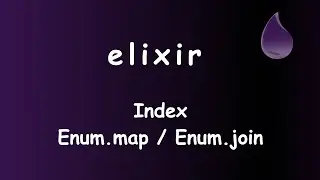 Elixir - 063 - Implementando o Index com Map e Join #sabeprogramar