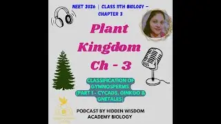 Gymnosperms Classified (Part 1 - Cycads, Ginkgo & Gnetales) | NEET 2026 & Class 11 Biology | Ep 44