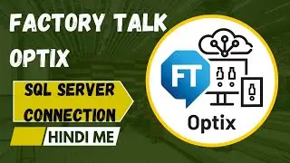  #factoryTalk Optix |How to Connect SQL Server Database  using ODBC //Step-by-Step  Hindi Tutorial 