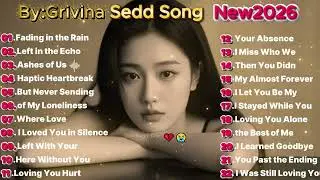 Emotional Love Songs😓💔 Heartbreak & Chill💔😭🎶 |English Pop Song Playlist