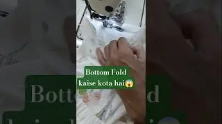 Folder se bottom folde video@Sarvjeet telor 1 #shorts #offcuts  #bottom #silai #folder