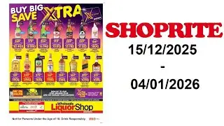 Shoprite specials - Wholesale LiquorShop Deals Selected Stores - 15/12/2025 - 04/01/2026
