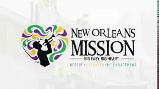 New Orleans Mission Construction Update 2018