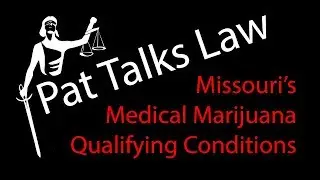 Missouri Medical Marijuana Qualifying Medical Conditions