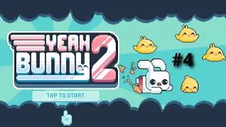 Yeah bunny 2 gameplay # 4