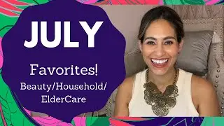 JULY FAVORITES: Fashion/Beauty, Household, and ElderCare