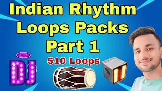 Indian Rhythm Loops Packs Part 1 | Rhythm Loops Pack Download | FL Studio Loops Download