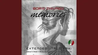 Memories (Extended Vocal Zhivago Mix)