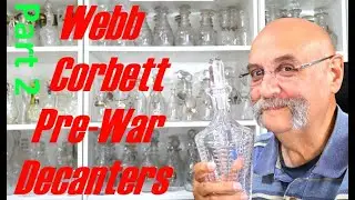 Webb Corbett - Pre-War Decanters - Part 2