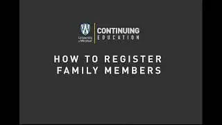 How to Register Your Family Members