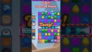 Candy Crush#14651糖果傳奇14651關 #CandyCrush #14651 #糖果傳奇
