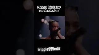 xxxtentacion birthday wish #rap #rap #foreverep #rip #fanforever #edit #sad #fansloverapper #music