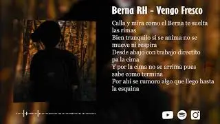 Berna Rh - Vengo Fresco 💥