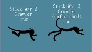 [Comparison]Stick War 2 and Stick War 3 Crawler's RUN Comparison