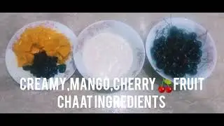 #Unique Style Creamy,Mango,🥭Cherry 🍒Fruit Chaat  RECIPE😋