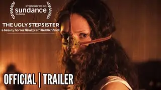 The Ugly Stepsister | Official Trailer