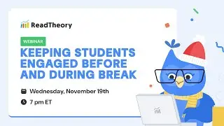 Keeping Students Engaged Before and During Break