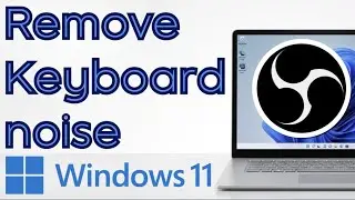 How to Fix Keyboard Noise and Background Hum in OBS Studio (2026 Guide)