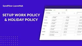 How to create Work Policies and Holiday Policies in LeaveHub | SaralFlow