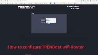 How to configure Trendnet wireless Router