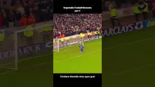 Cristiano Ronaldo misses open goal | Forgettable Football Moments