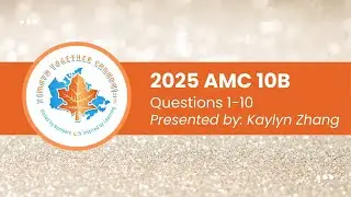 2025 AMC 10B | Q1-10 Step by Step Solutions