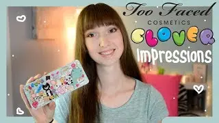 Too Faced Clover Palette | First Impressions & Review