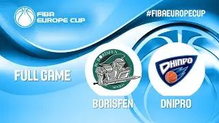 Borisfen v BC Dnipro  - Full Game - FIBA Europe Cup 2019-20