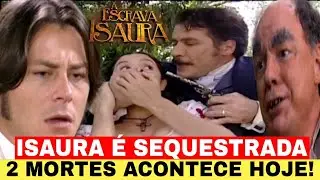 A ESCRAVA ISAURA - LEÔNCIO FOGE DA CADEIA E SEQUESTRA ISAURA 2 PESSOAS MORREM!