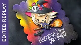 🔴 EDITED REPLAY - Coloring with Copics + Distress Reinker Watercolor