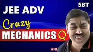 Super problem on Equilibrium for JEE ADVANCED by SBT | Advanced level Mechanics problems