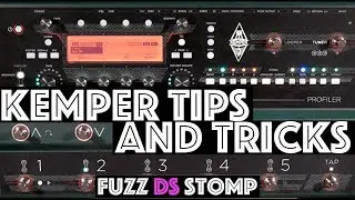 Советы и рекомендации Kemper &mdash; Fuzz DS Stomp