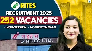 RITES Recruitment 2025 | Form Fill Up | Railway latest Vacancy | Ketika Shah | Unacademy