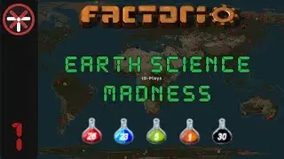 Factorio Earth Science Madness EP1: SO MANY SCIENCE PACKS! | Multiplayer Gameplay, Lets Play