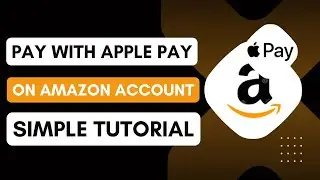 How To Pay With Apple Pay On Amazon !