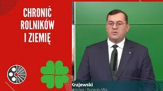 PSL – Krajewski o MERKOSUR, ochronie ziemi i wsparciu dla rolników