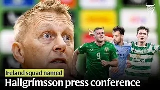 A shock call-up. Ferguson in. Kenny on standby | Ireland squad named