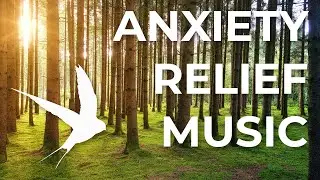 Instant Anxiety Relief Music | Peaceful Music Therapy For Anxiety And Panic Attacks | VOL 7