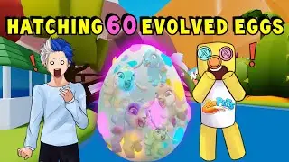HATCHING 60+ EVOLVED EGGS IN ROBLOX ROPETS