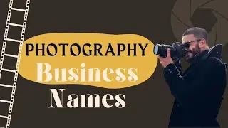 50 Creative Photography Business Name Ideas 📸