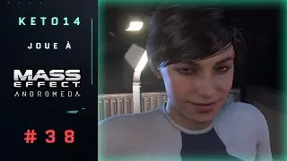 Andromeda- Manifestes des Roekaar (part. 1)(bug ?) | Les secret de la famille Ryder (suite)-#38 [FR]