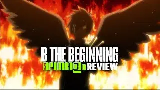 B the Beginning | Anime | Malayalam Review |Binge Senpai