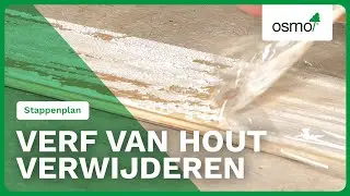 VERF VERWIJDEREN: Hoe Krijg Ik Verf Van Hout ?! | Osmo Nederland