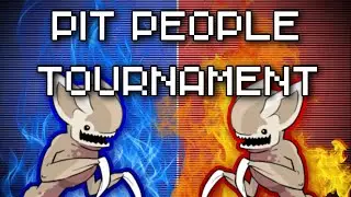 I HOSTED A PIT PEOPLE TOURNAMENT....again (what's you're favorite food?)
