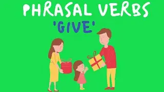 Phrasal Verbs with 