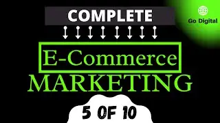 E-Commerce Marketing 5 of 10