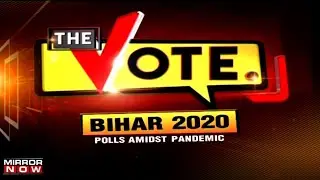 Jobs, migrants crisis, healthcare; What's in focus during the Bihar Assembly Elections | The Vote