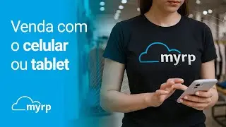 Venda com Celular ou Tablet - Myrp Standard
