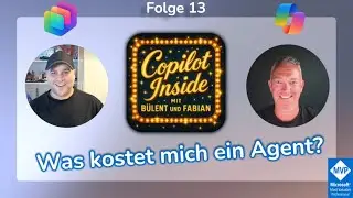 Copilot Inside (#13) - Was kostet mich ein Agent? Ein Überblick über Kosten!